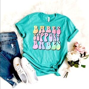 Babes Support Babes Bright Aqua psychedelic Tee